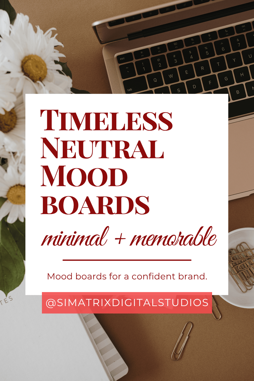 Timeless Neutral Mood Boards: minimal + memorable